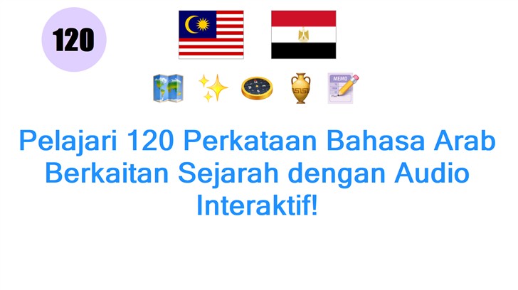Pelajari 120 Perkataan Bahasa Arab Berkaitan Sejarah dengan Audio Interaktif!